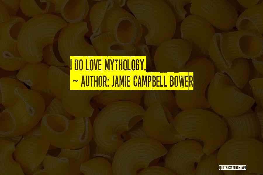 Jamie Campbell Bower Quotes 679550