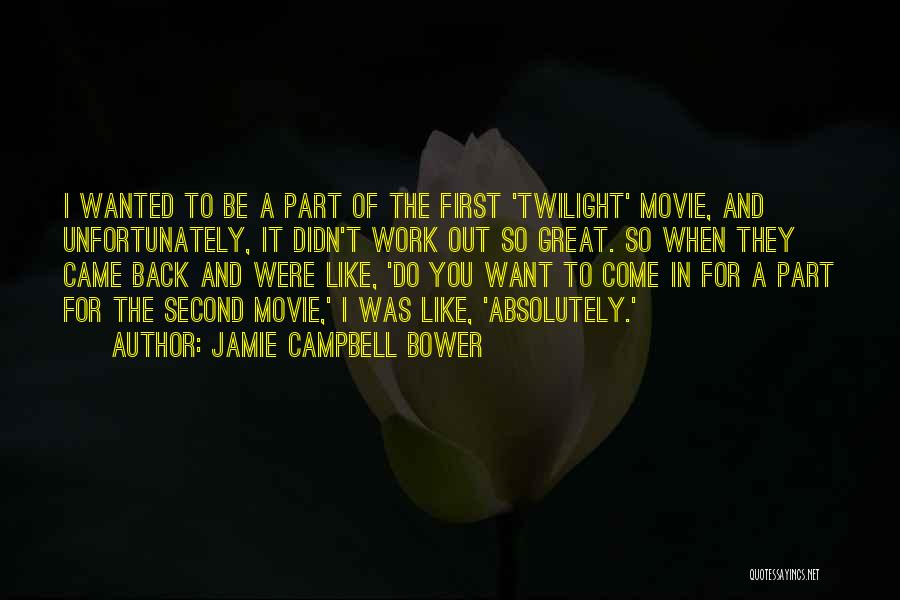 Jamie Campbell Bower Quotes 692636