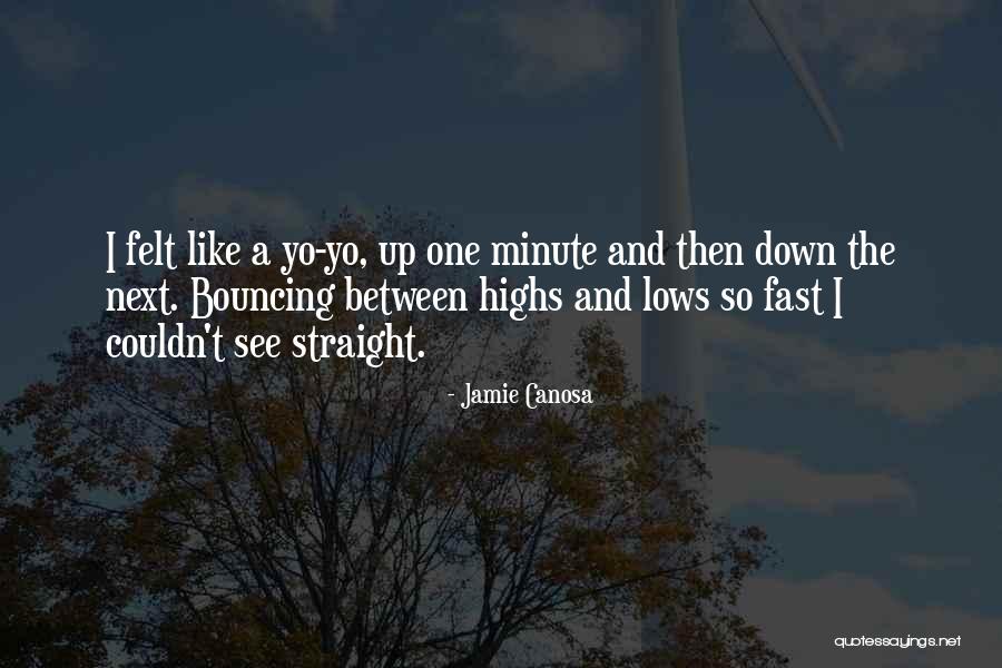 Jamie Canosa Quotes 2014758 Jamie Canosa Quotes 2014758