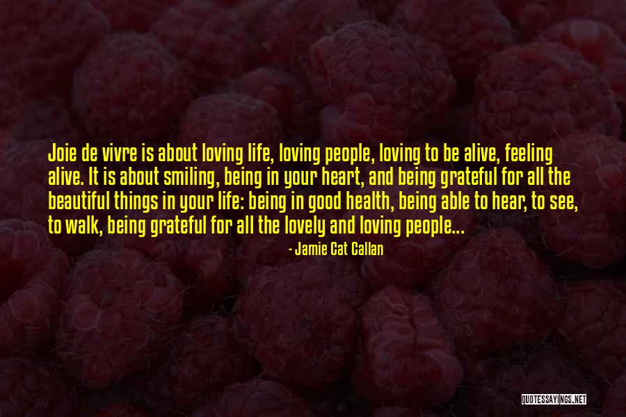 Jamie Cat Callan Quotes 437266