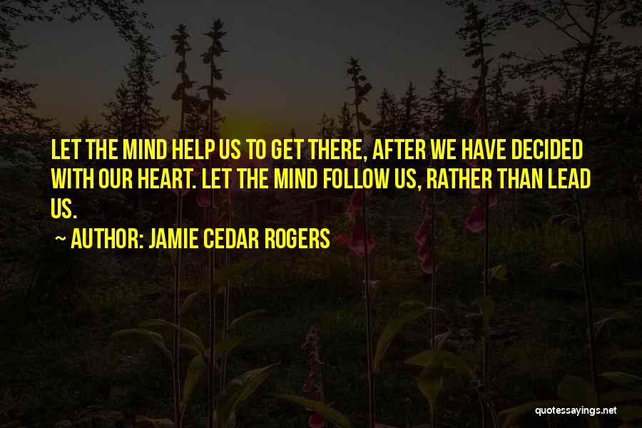 Jamie Cedar Rogers Quotes 1246770