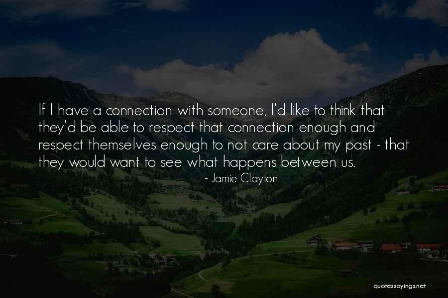 Jamie Clayton Quotes 135575