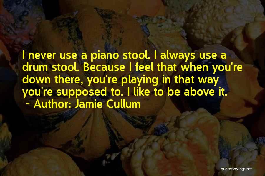 Jamie Cullum Quotes 1035853