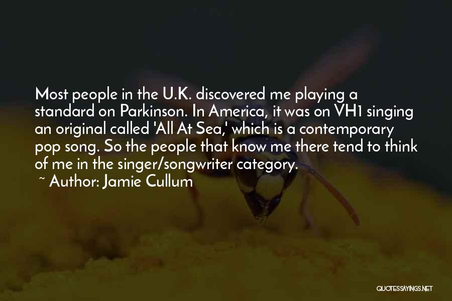 Jamie Cullum Quotes 1056130