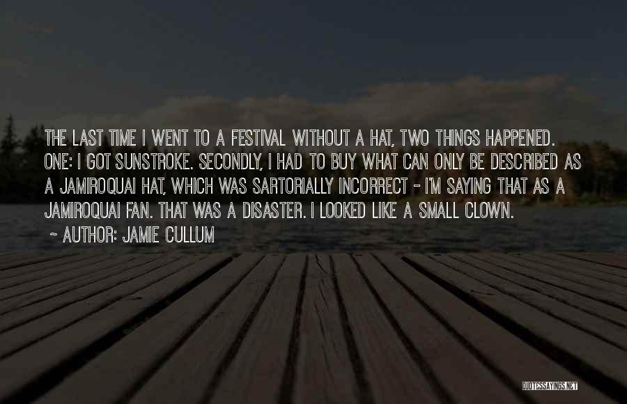 Jamie Cullum Quotes 962898