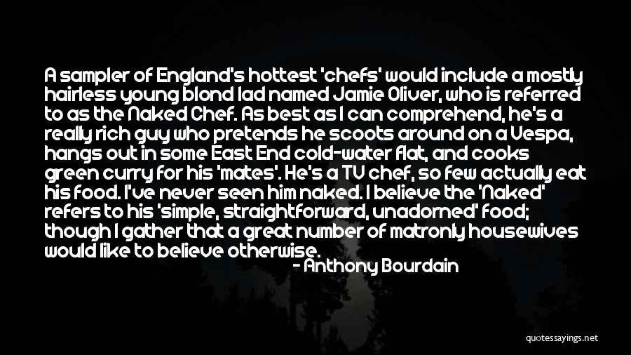 Jamie Curry Quotes By Anthony Bourdain