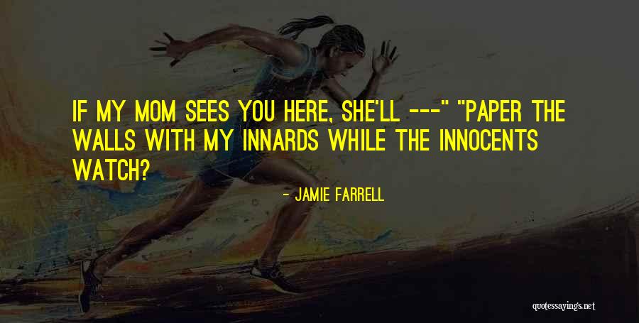 Jamie Farrell Quotes 1433658