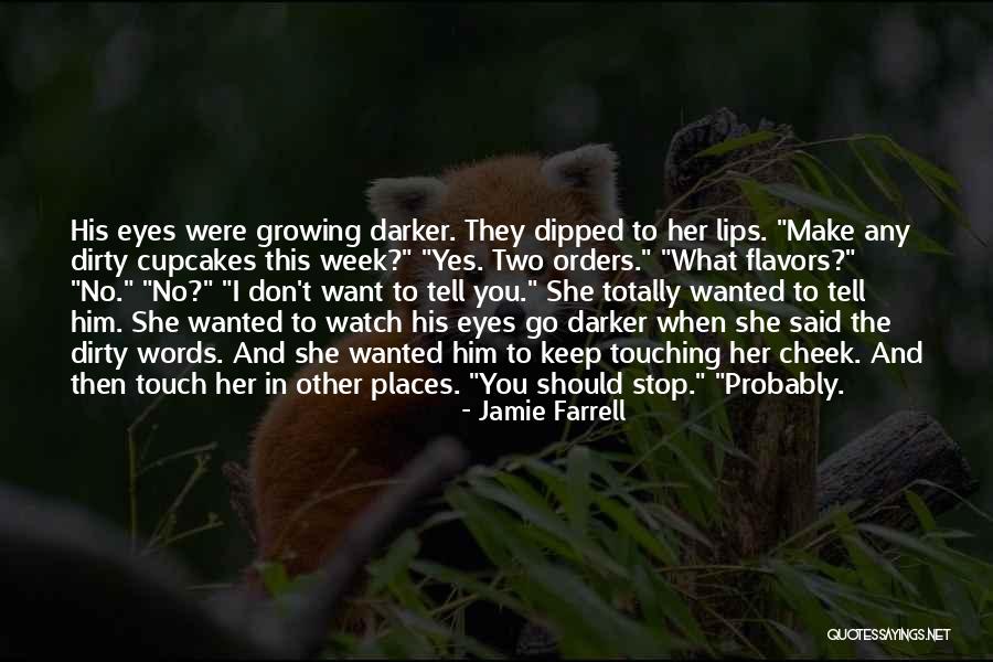 Jamie Farrell Quotes 1451887 Jamie Farrell Quotes 1451887