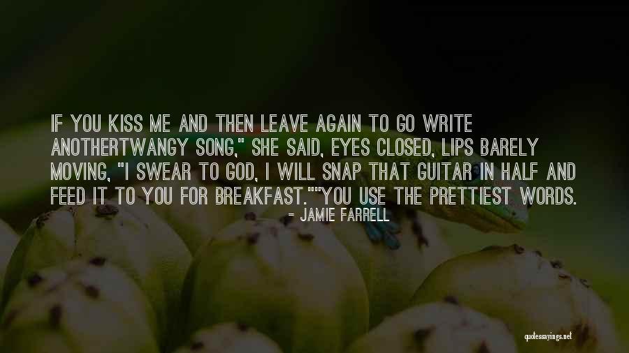 Jamie Farrell Quotes 1547849