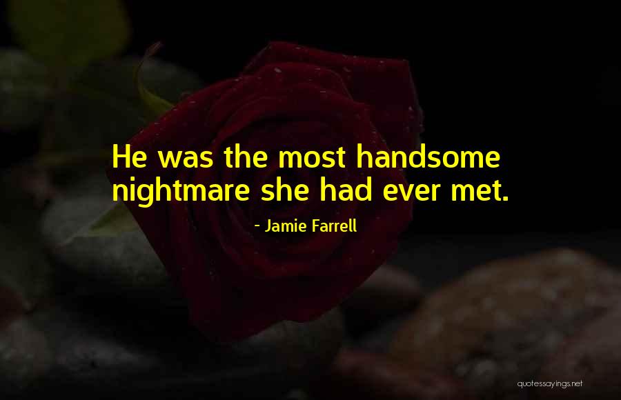 Jamie Farrell Quotes 1761026