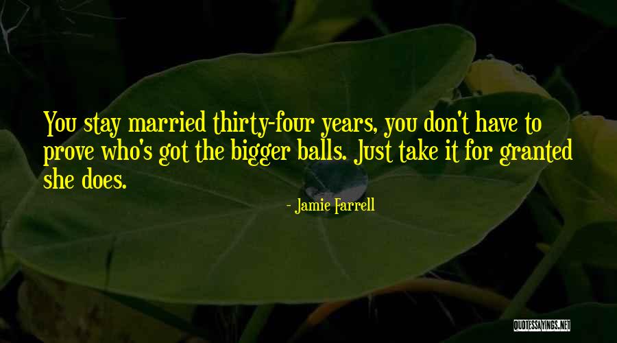 Jamie Farrell Quotes 1891184