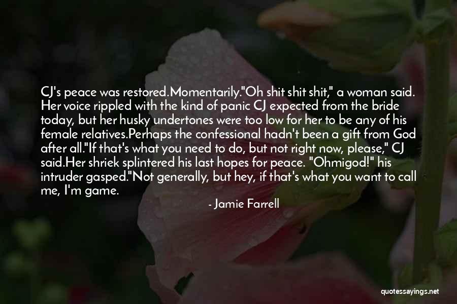 Jamie Farrell Quotes 190927 Jamie Farrell Quotes 190927