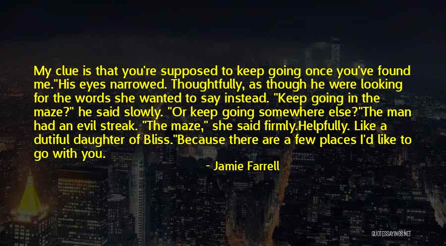 Jamie Farrell Quotes 1982804