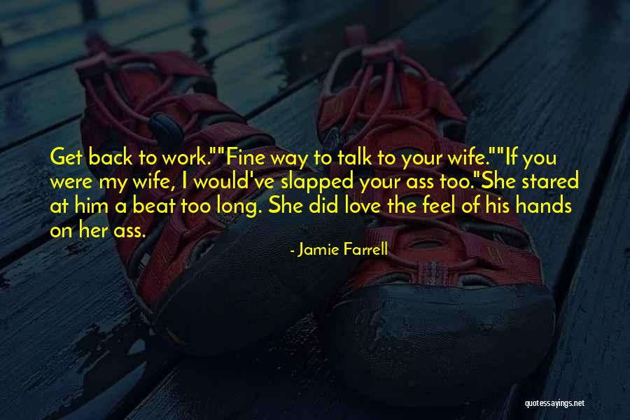 Jamie Farrell Quotes 2060352