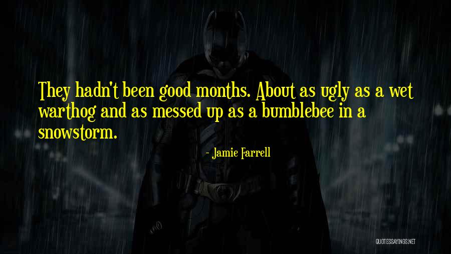 Jamie Farrell Quotes 280914