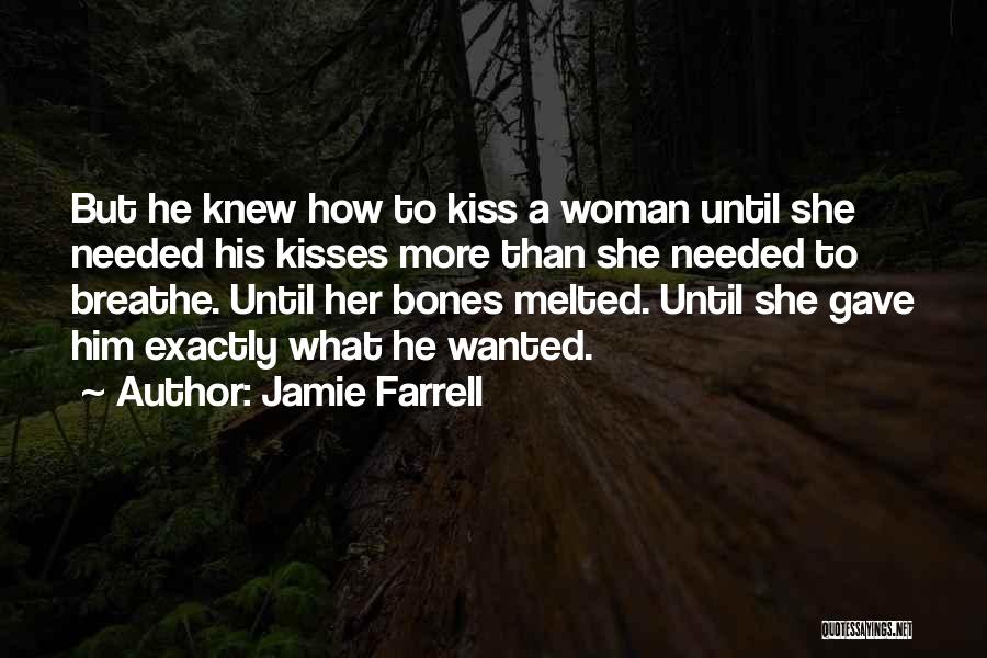 Jamie Farrell Quotes 568257