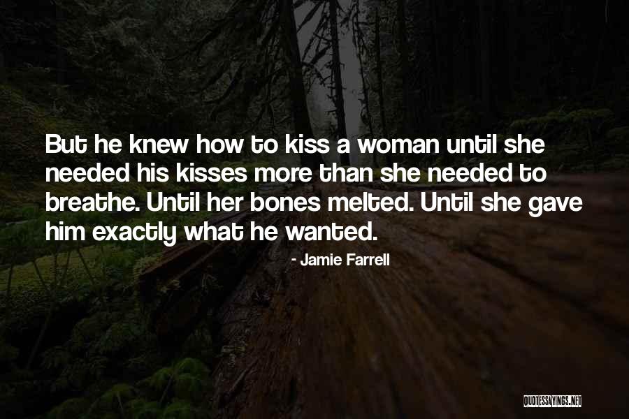 Jamie Farrell Quotes 568257