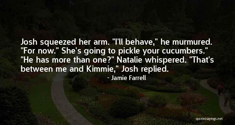 Jamie Farrell Quotes 588607