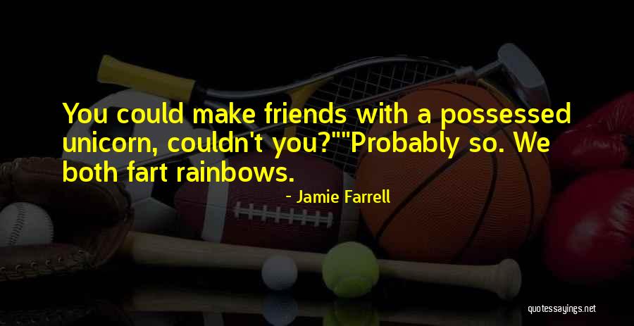 Jamie Farrell Quotes 686346 Jamie Farrell Quotes 686346