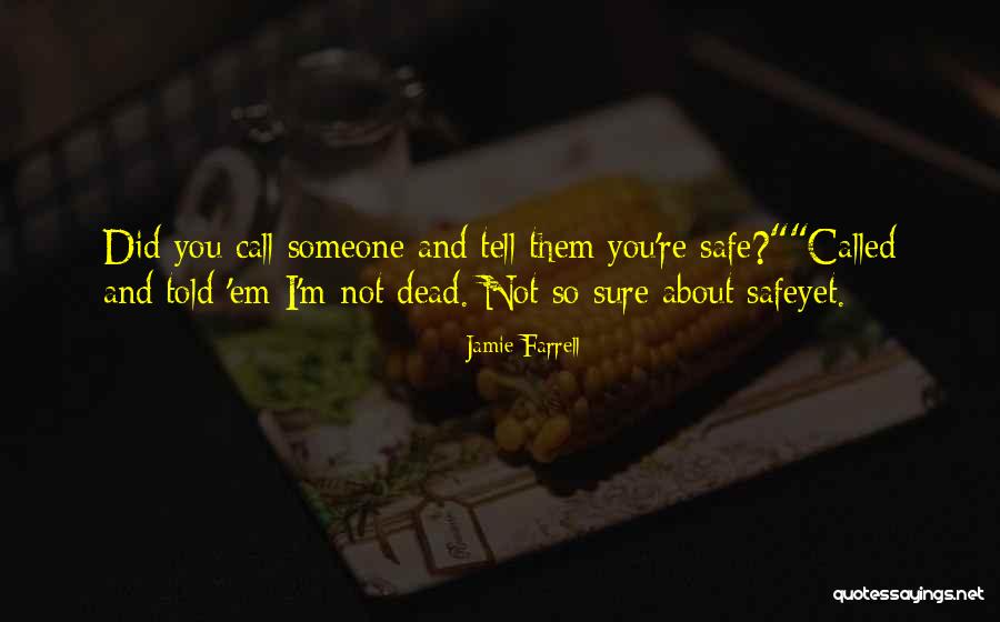 Jamie Farrell Quotes 86930 Jamie Farrell Quotes 86930