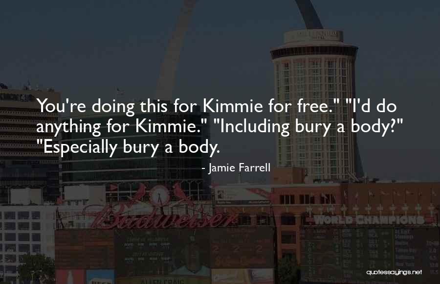 Jamie Farrell Quotes 998791 Jamie Farrell Quotes 998791