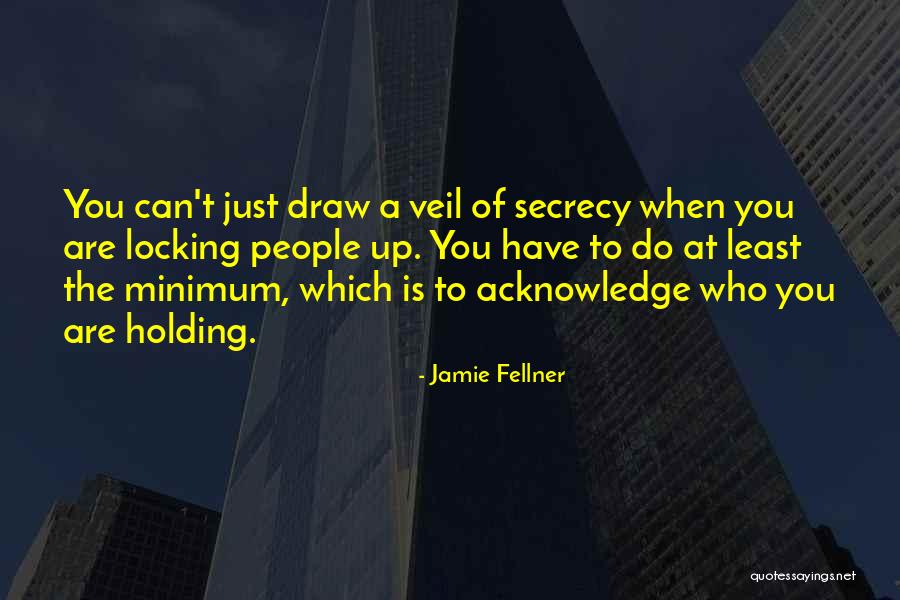 Jamie Fellner Quotes 300467 Jamie Fellner Quotes 300467