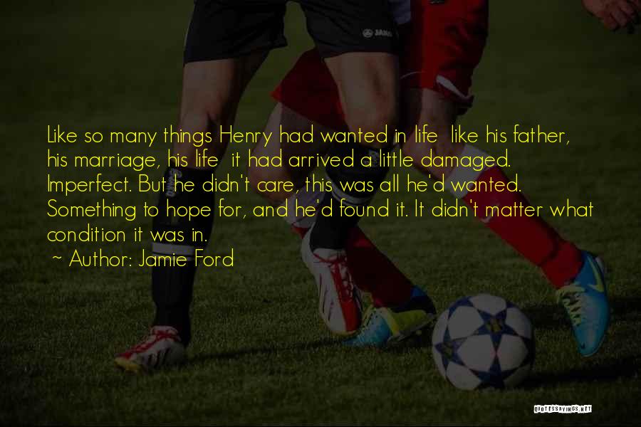 Jamie Ford Quotes 1106580