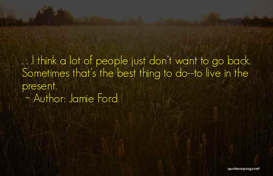 Jamie Ford Quotes 1639070