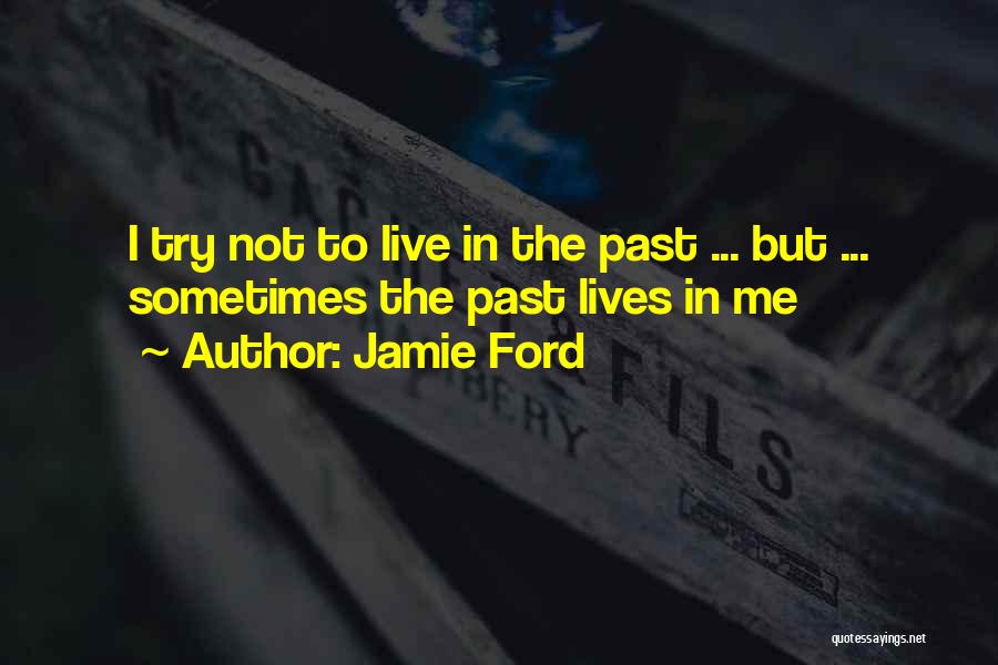 Jamie Ford Quotes 2081398