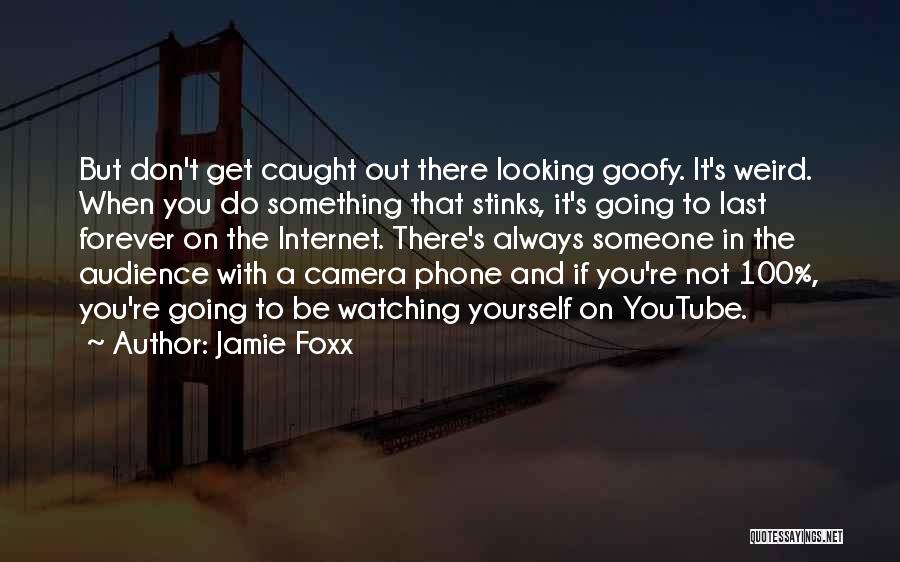 Jamie Foxx Quotes 1074708