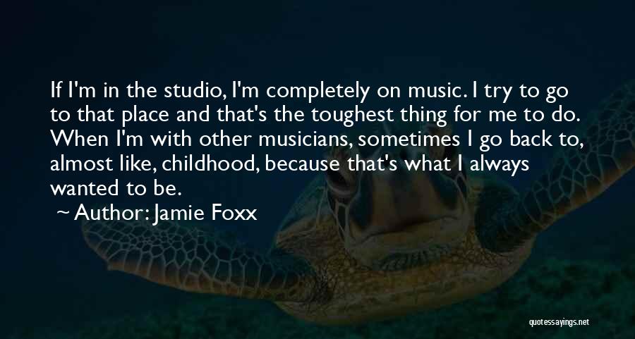 Jamie Foxx Quotes 129980