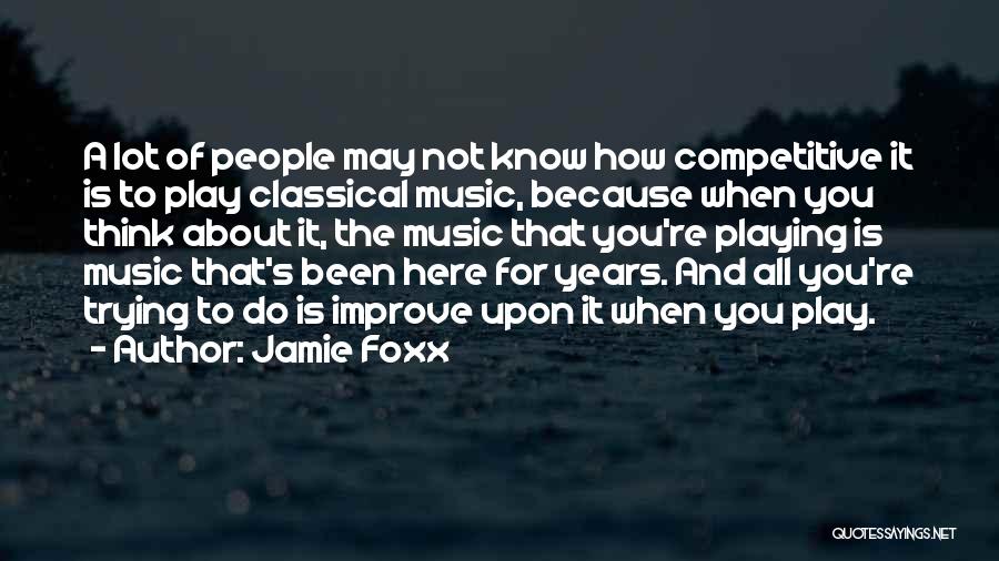Jamie Foxx Quotes 1468954