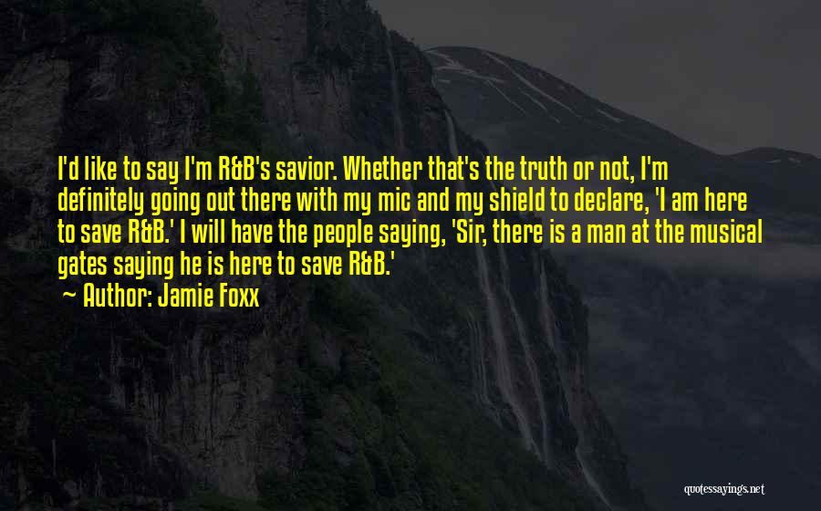 Jamie Foxx Quotes 159463