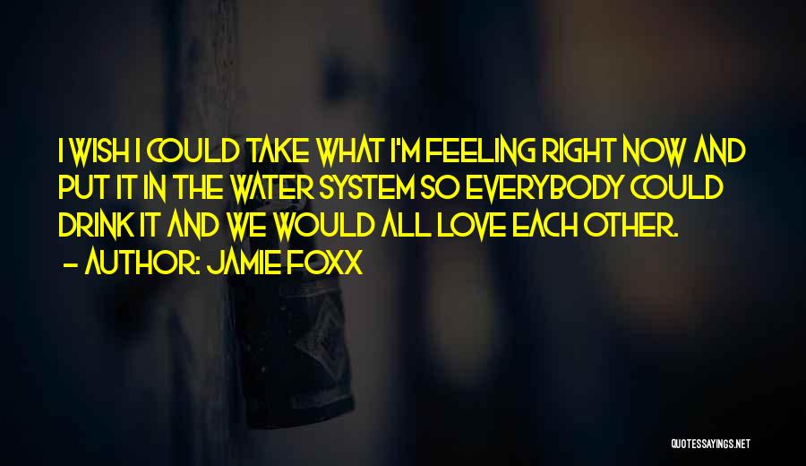 Jamie Foxx Quotes 2110343