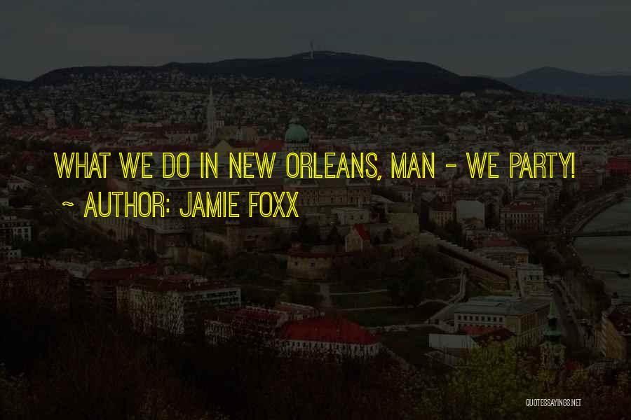 Jamie Foxx Quotes 2176297