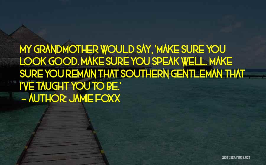 Jamie Foxx Quotes 2230503