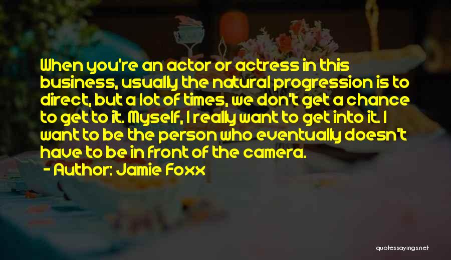 Jamie Foxx Quotes 342501