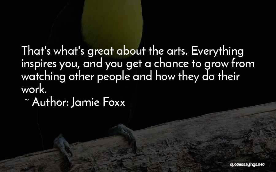 Jamie Foxx Quotes 406932