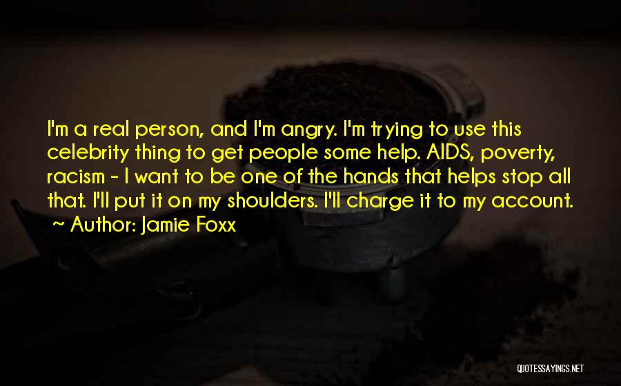 Jamie Foxx Quotes 785909