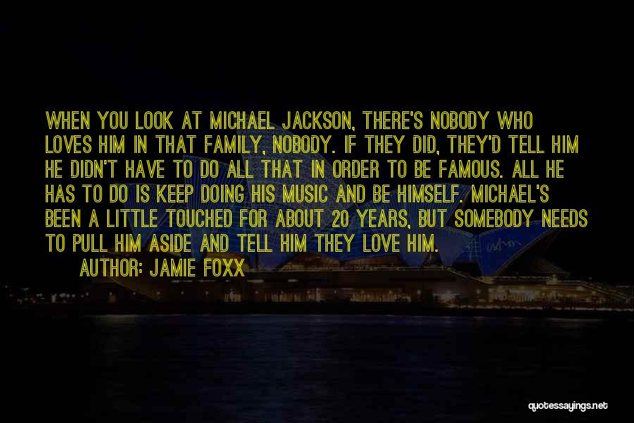 Jamie Foxx Quotes 806577