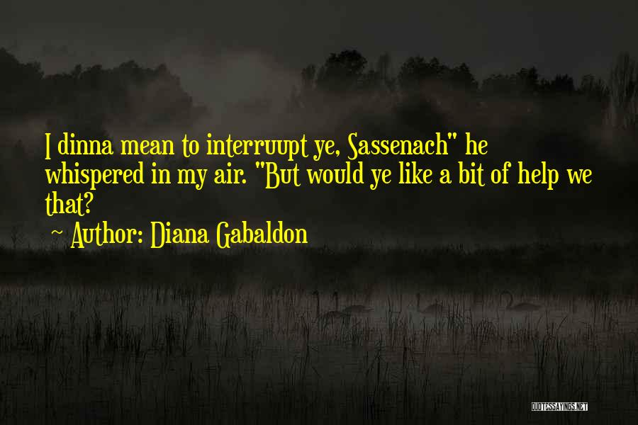 Jamie Fraser Quotes By Diana Gabaldon