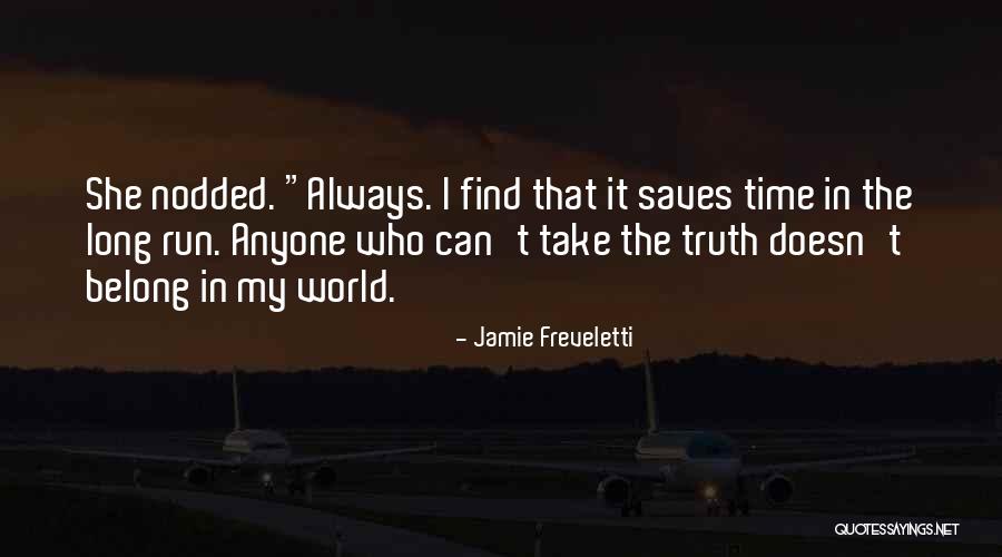 Jamie Freveletti Quotes 326831