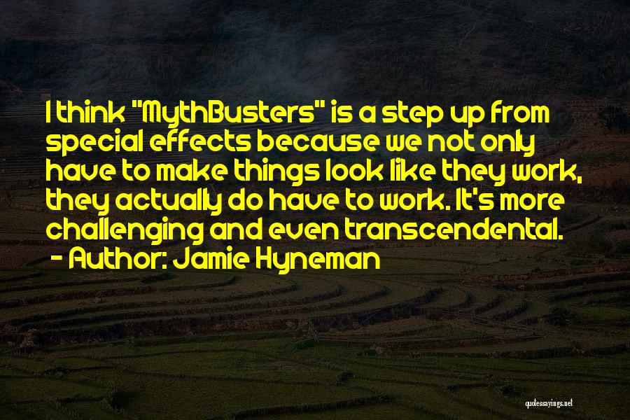 Jamie Hyneman Quotes 106842