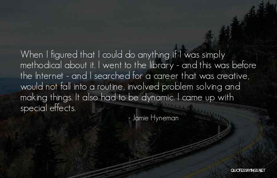 Jamie Hyneman Quotes 1235405 Jamie Hyneman Quotes 1235405