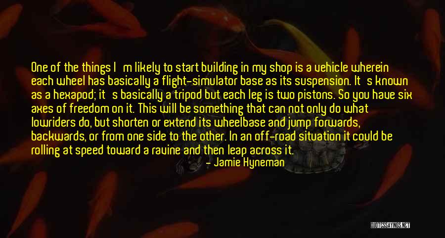 Jamie Hyneman Quotes 1412762 Jamie Hyneman Quotes 1412762