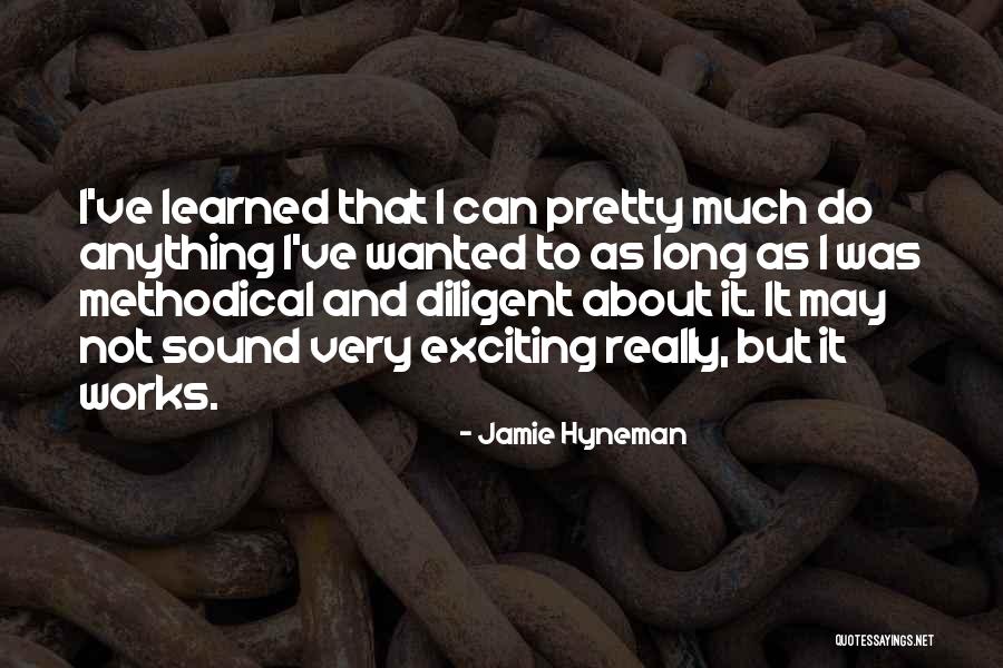 Jamie Hyneman Quotes 1451911