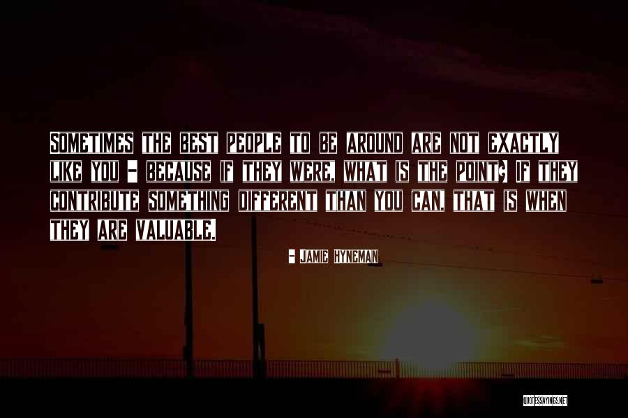 Jamie Hyneman Quotes 2213549 Jamie Hyneman Quotes 2213549