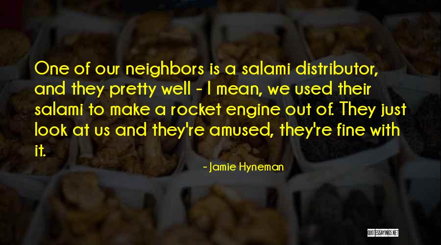 Jamie Hyneman Quotes 383922 Jamie Hyneman Quotes 383922