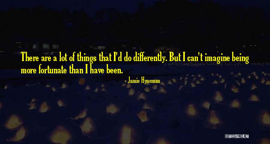 Jamie Hyneman Quotes 736766 Jamie Hyneman Quotes 736766