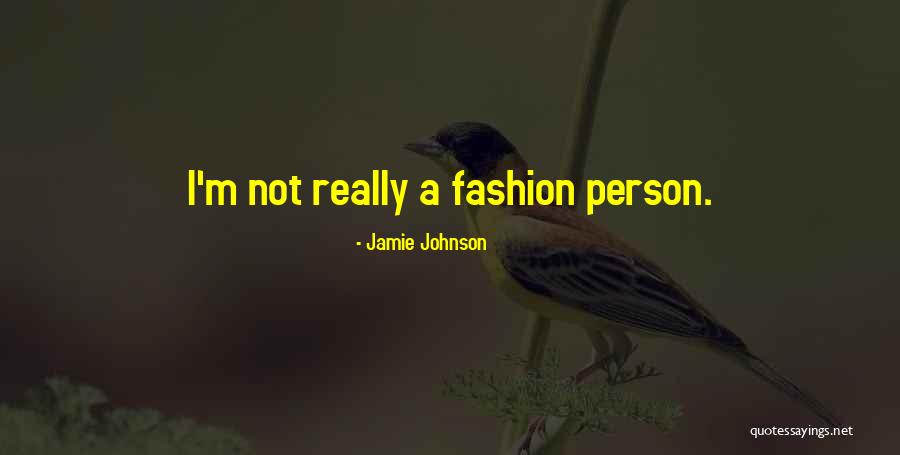 Jamie Johnson Quotes 1010794 Jamie Johnson Quotes 1010794